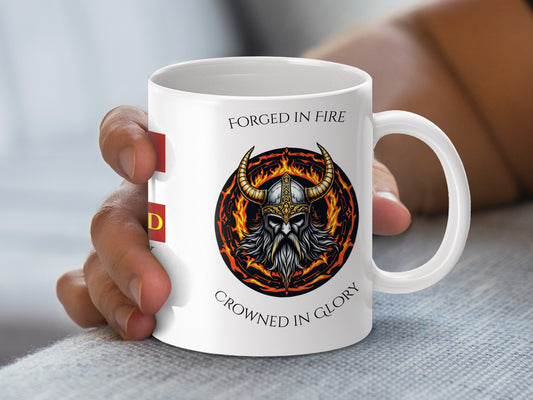 Viking Warrior Coffee Mug, Forged in Fire Crowned in Glory, Norse Mythology Gift, White Ceramic Cup