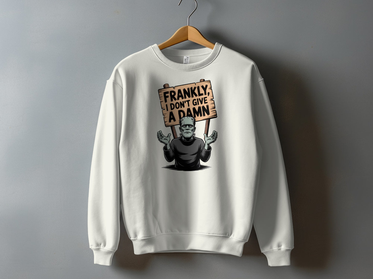 Frankly I Don't Give A Damn Unique Sweatshirt Product