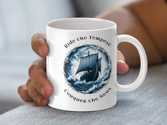 Nautical Coffee Mug, Ride the Tempest Conquer the Seas, Sailboat Ocean Wave Design, Gift for Sailors, Maritime Decor, Sea Lover Present
