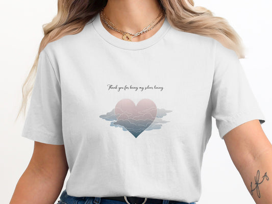 Thank you for being my silver lining T-shirt product