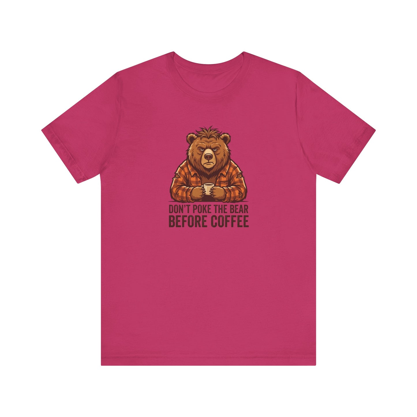 Bear in flannel shirt holding coffee mug with text "Don't poke the bear before coffee."