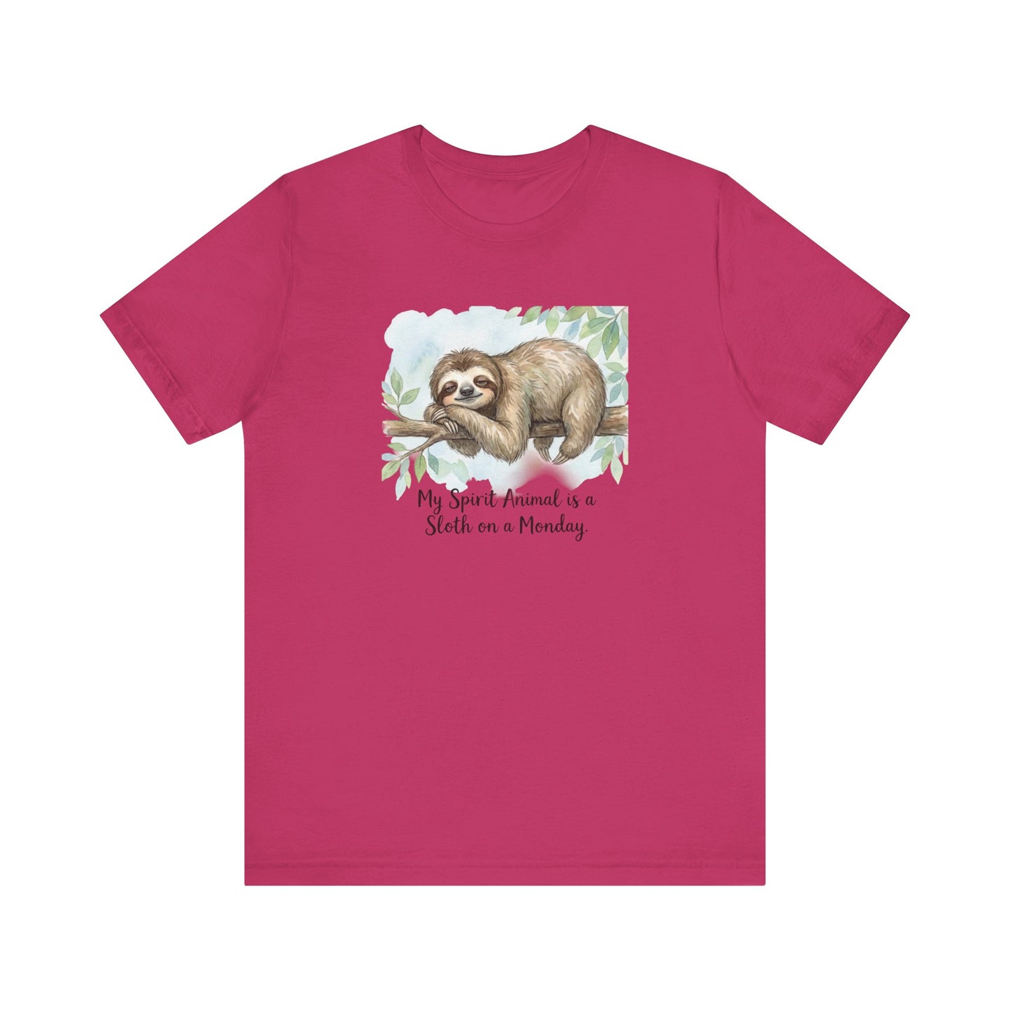 T-shirt with watercolor sloth on a branch and text "My Spirit Animal is a Sloth on a Monday."