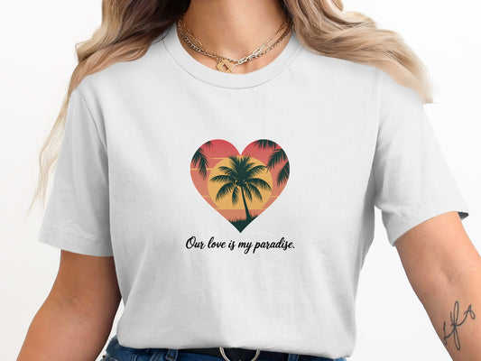 Our Love is My Paradise Heart Graphic T-Shirt product type