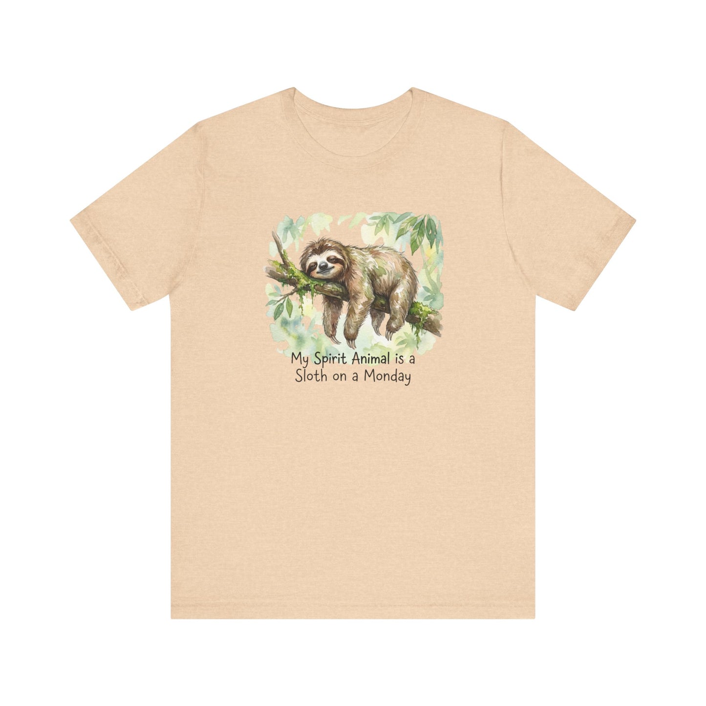Sloth on a branch with leaves, text: My Spirit Animal is a Sloth on a Monday.
