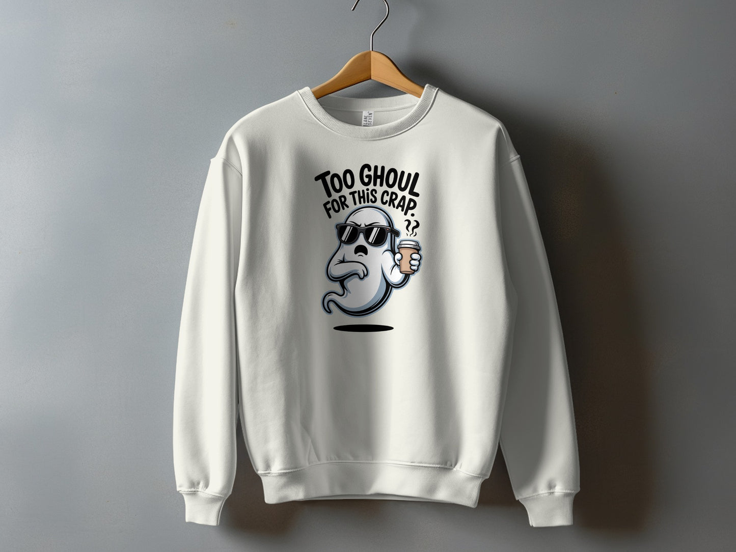 Too Ghoul For This Crap Graphic Sweatshirt product