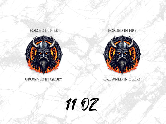 Forged in Fire Crowned in Glory Viking Warrior Coffee Mug, 11 oz Unique Norse Mythology Gift