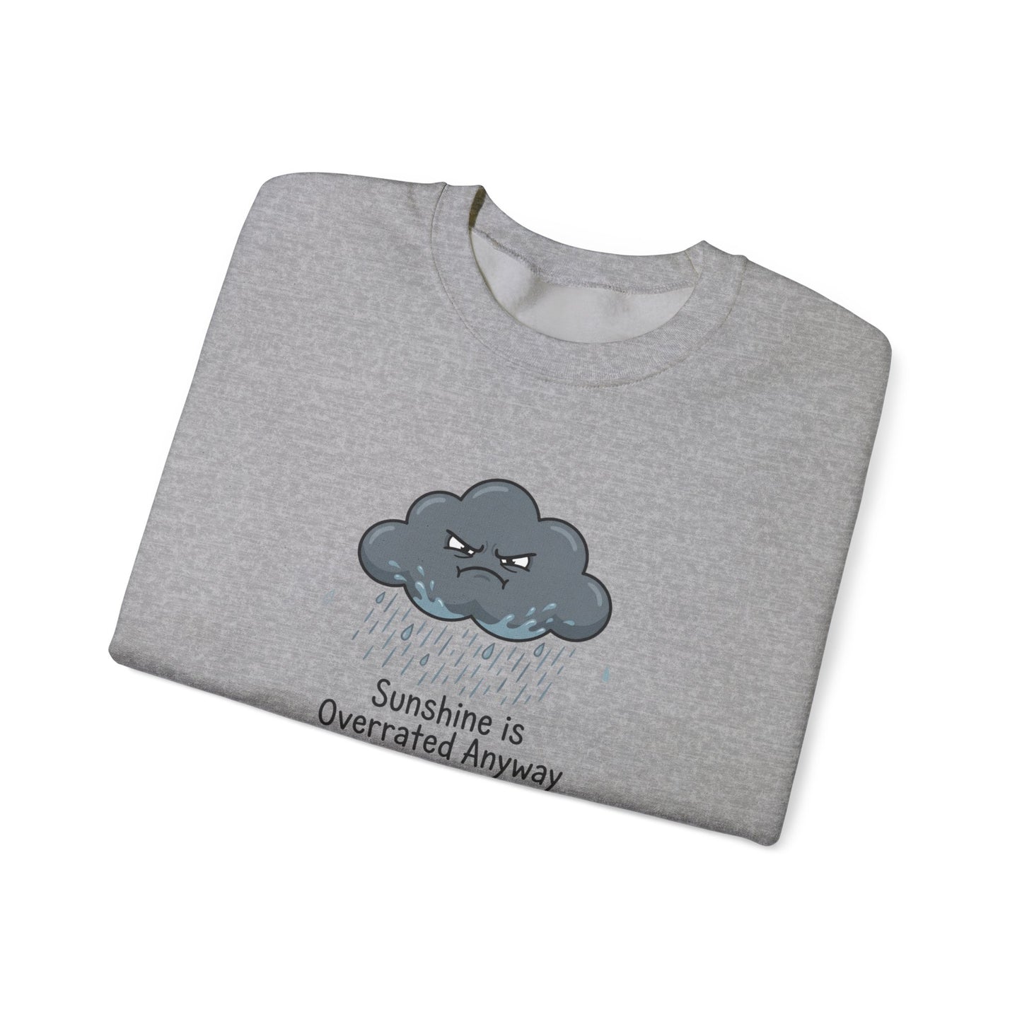Gray sweatshirt with an angry cloud and rain graphic and text.