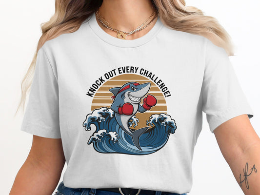 Knock Out Every Challenge Shark Graphic T-shirt product type