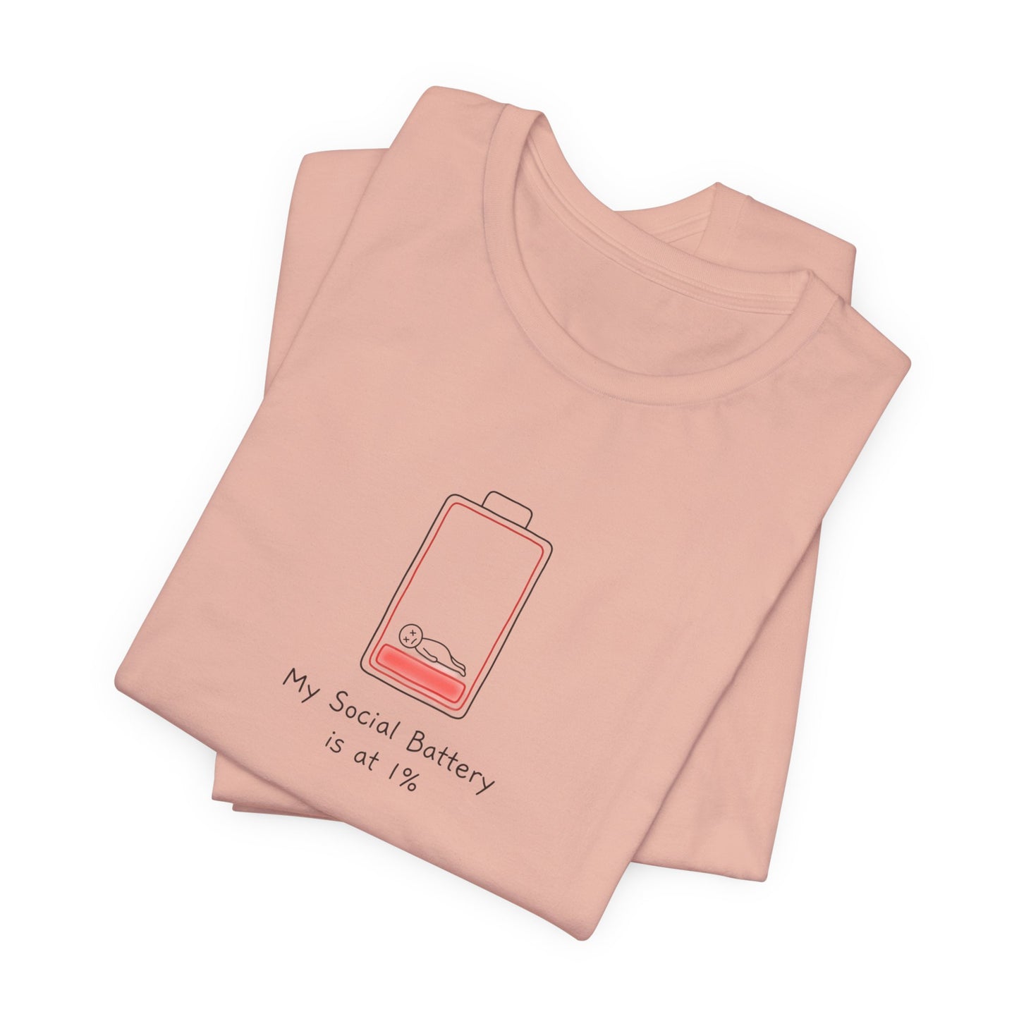 Pink t-shirt with a low battery icon and text "My Social Battery is at 1%".