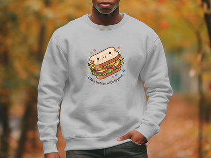 Life's Better With Layers Sandwich Graphic Sweatshirt