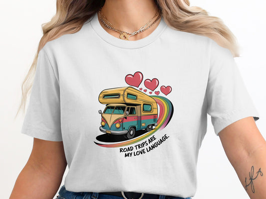 Road Trips Are My Love Language Graphic T-shirt