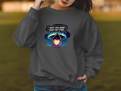 I Miss You More Than The Stars Sweatshirt product