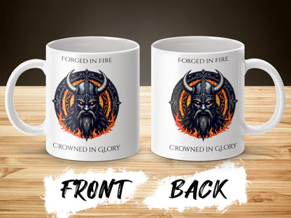 Viking Warrior Coffee Mug, Forged in Fire, Crowned in Glory, Norse Mythology, Gift Idea, Unique Ceramic Mug, Front and Back Design