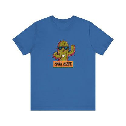 Blue t-shirt with cartoon cactus wearing sunglasses and saying "FREE HUGS (JUST KIDDING, DON'T TOUCH ME!)".