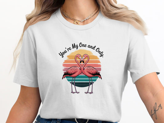 You're My One and Only Flamingo T-shirt product type