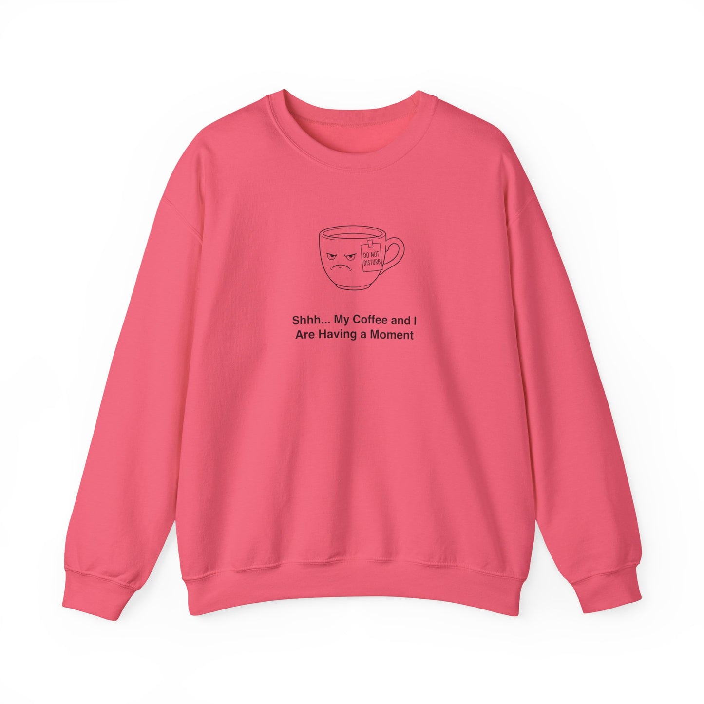 Pink sweatshirt with a frowning coffee cup and "DO NOT DISTURB" tag and text.