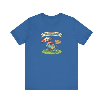 Blue t-shirt with cartoon brain relaxing on beach, "BRAIN CURRENTLY CLOSED FOR MAINTENANCE"