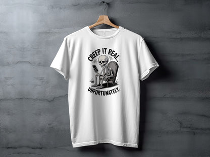 Creep It Real Unfortunately Skeleton Design Product