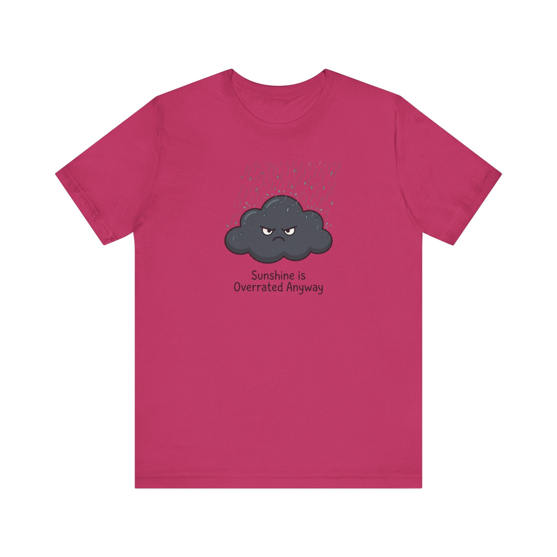Pink t-shirt with a grumpy cloud graphic and "Sunshine Is Overrated Anyway" text.