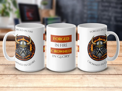 Forged in Fire Crowned in Glory Viking Mug, Norse Mythology Coffee Cup, Unique Warrior Gift Idea