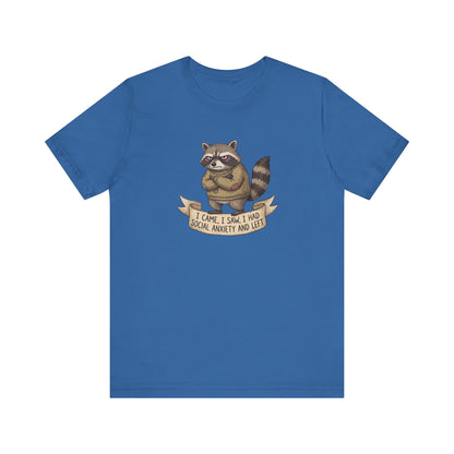 T-shirt with a raccoon wearing a sweater and text "I came, I saw, I had social anxiety and left."