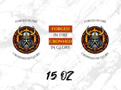 Forged in Fire Viking Graphic Mug, Crowned in Glory Warrior Design, Fiery Helmet Coffee Cup, 15 oz