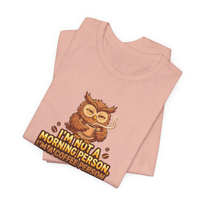 T-shirt with owl graphic and "I'm not a morning person, I'm a coffee person" text.