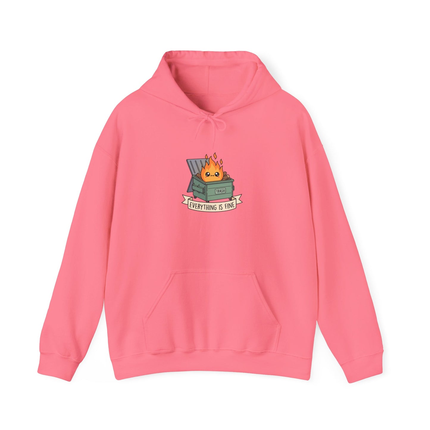 Pink hoodie with a cartoon trash can on fire with the text "Everything is fine."