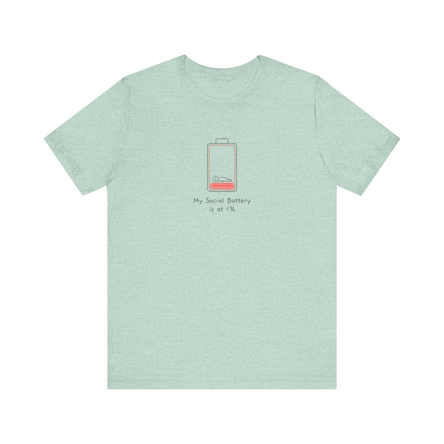 Mint green t-shirt with a low battery icon and text: "My Social Battery is at 1%".